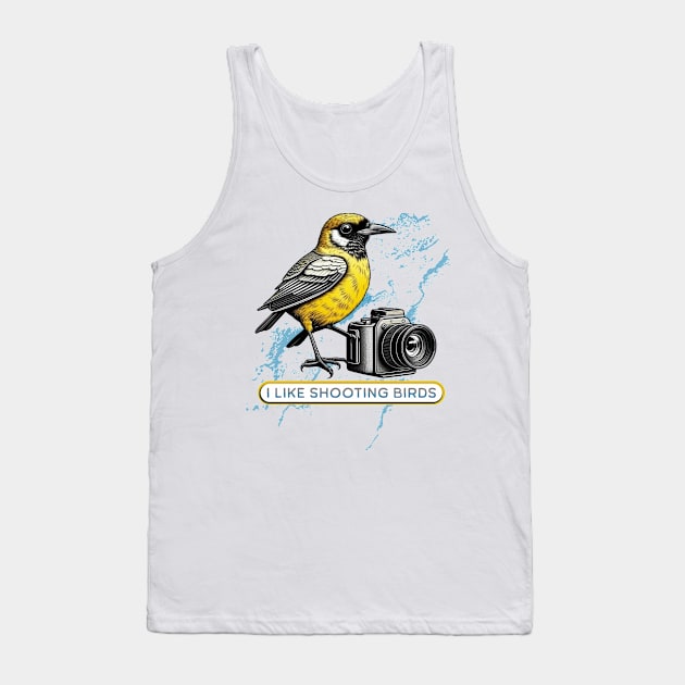 I like shooting birds Tank Top by TempoTees